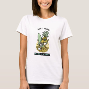 Maak je niet druk, strand gelukkig – Grappige anan T-shirt