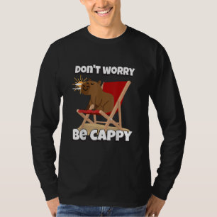 Maak je niet druk wees Cappy, Cute Capybara Cadeau T-shirt