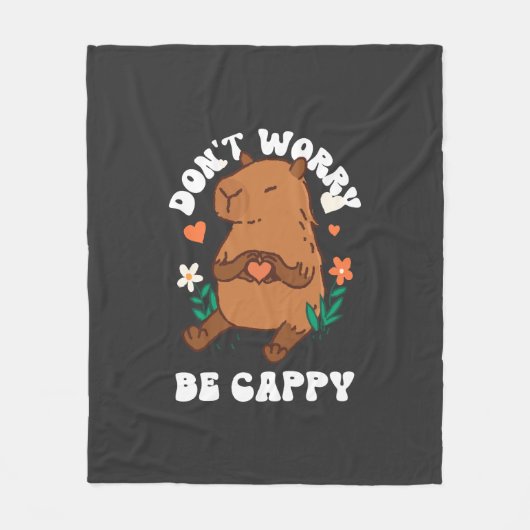 Maak je niet druk, wees Cappy  Fleece Deken (Voorkant)
