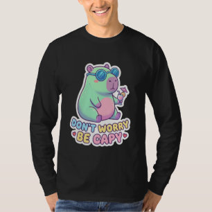 Maak je niet druk wees capy schattig kawaii capiba t-shirt