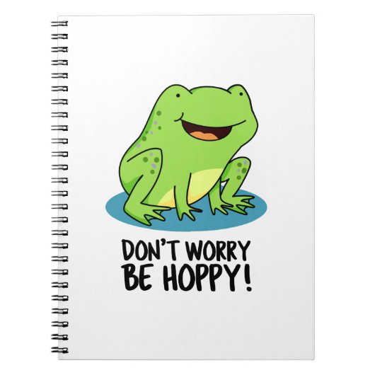 Maak je niet druk wees hoppy Funny Happy Frog Pun Notitieboek (Voorkant)