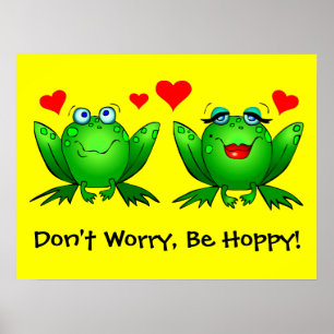 Maak je niet druk, wees vrolijk Kikker Liefde Post Poster