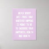 Maak je nooit zorgen Vertrouw alleen op Inspireren Canvas Afdruk (Voorkant)