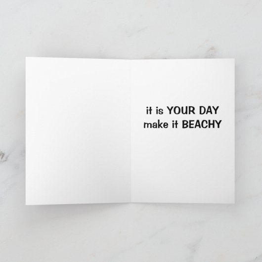 ***MAAK JE VERJAARDAG "BEACHY"*** KAART (Binnen)