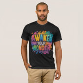 Maak je verwondering wakker t-shirt (Voorkant volledig)