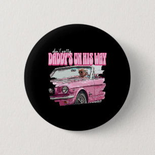 Maak je zorgen papa's op zijn weg Grappige Donald Ronde Button 5,7 Cm