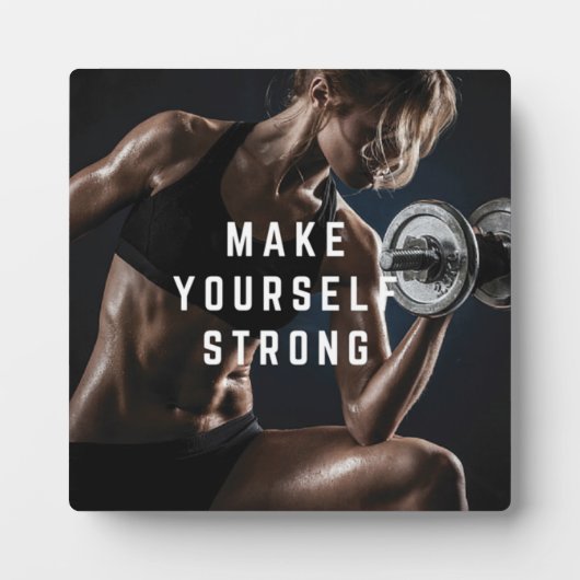 Maak jezelf sterk. Women's Workout Motivatie Fotoplaat (Voorkant)