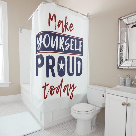 "Maak jezelf trots" douchegordijn (In situ)