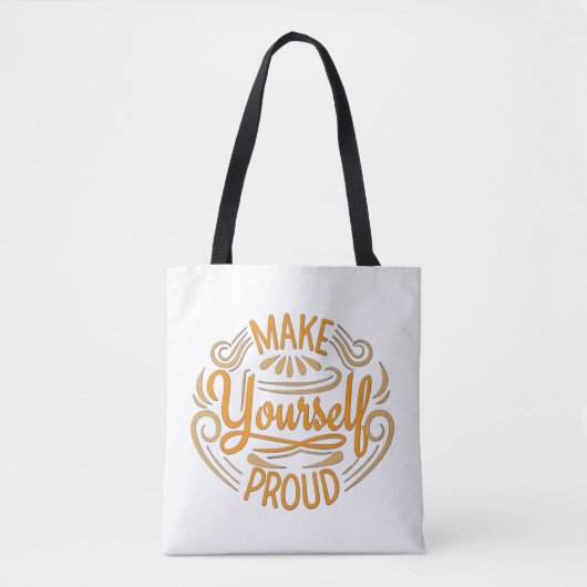 Maak jezelf trots tote bag (Voorkant)