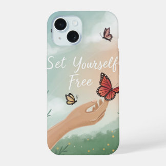 “Maak Jezelf Vrij – Vlinder Vrijlating Kunst” iPhone 15 Case