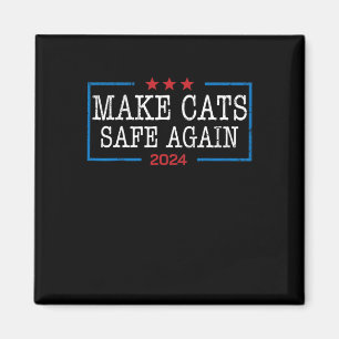 Maak katten weer veilig Shirt Grappig 2024 Kattenl Magneet