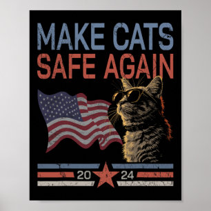 Maak katten weer veilig Shirt Grappig 2024 Kattenl Poster
