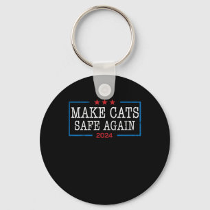 Maak katten weer veilig Shirt Grappig 2024 Kattenl Sleutelhanger