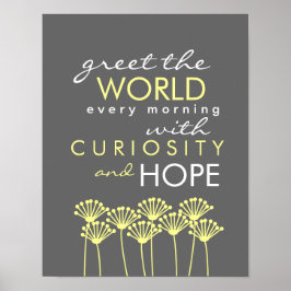 Maak kennis met de wereld met nieuwsgierigheid en  poster