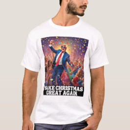 Maak kerst weer geweldig Grappig Kerstman Hoed Tru T-shirt