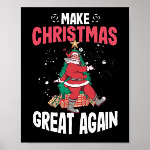 Maak kerst weer geweldig, grappige woordspun poster