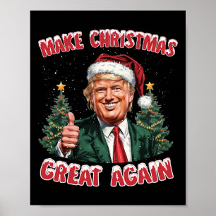 Maak kerst weer geweldig Kerstman Grappig Trump Ke Poster