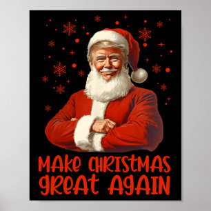Maak kerst weer geweldig Kerstman Grappig Trump Ke Poster