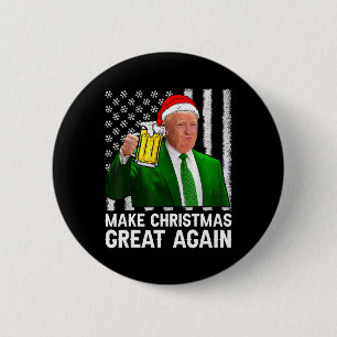 Maak kerst weer geweldig Shirt Bier Drink XMA Ronde Button 5,7 Cm
