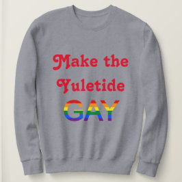 Maak Kerstmis Gay Trui