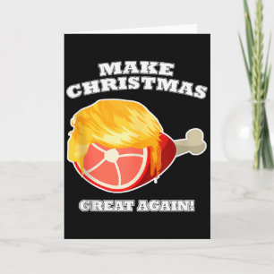 Maak Kerstmis Groot Again Ham Beenderen Maaltijd T Kaart