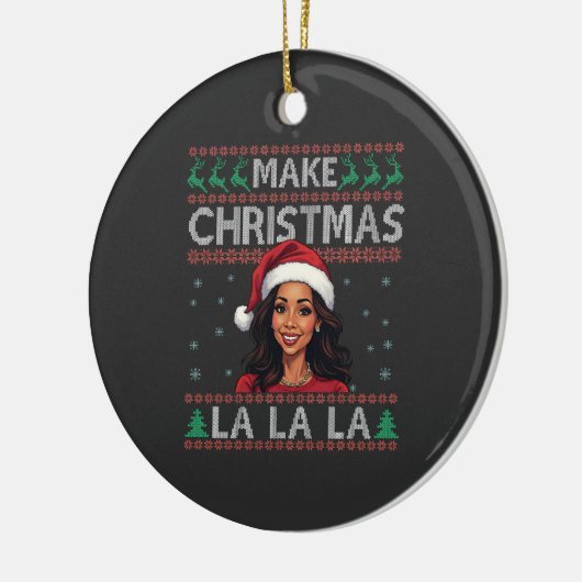 Maak Kerstmis La La La Lelijke Kersttrui Kamala  Keramisch Ornament (Links)