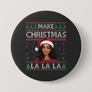 Maak Kerstmis La La La Lelijke Kersttrui Kamala  Ronde Button 7,6 Cm