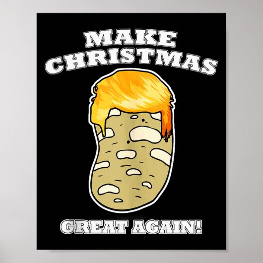 Maak Kerstmis weer geweldig Kerstmis Aardappel Tru Poster (Voorkant)