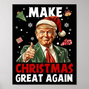 Maak Kerstmis weer geweldig Santa Grappig Trump Ke Poster