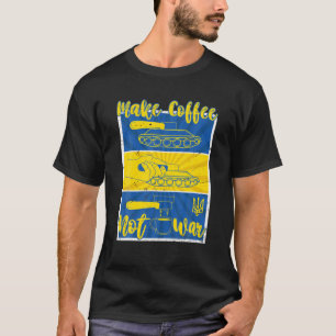 Maak koffie niet oorlog -Steun Oekraïne- Koffie Sa T-shirt