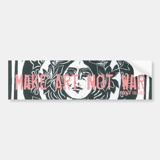 Maak kunst geen oorlog, Bumpersticker (Voorkant)