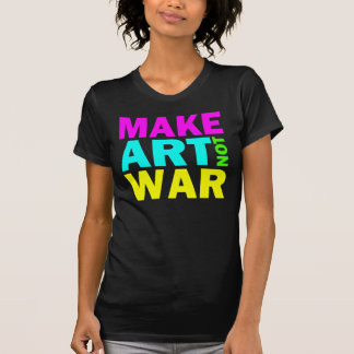 Maak kunst geen oorlog (kleur) t-shirt