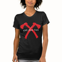 Maak Libs Cry Axe het Tax T-shirt