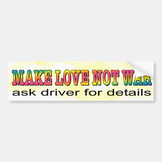 Maak liefde geen oorlog. Funny zeventig stijl auto Bumpersticker (Voorkant)