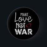Maak liefde geen oorlog Vrede Vrede Steun Vrede Ronde Button 5,7 Cm<br><div class="desc">Maak liefde geen oorlog Vrede Vrede Steun Vrede</div>
