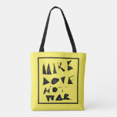 Maak liefde geen oorlogsbeeld. tote bag (Achterkant)