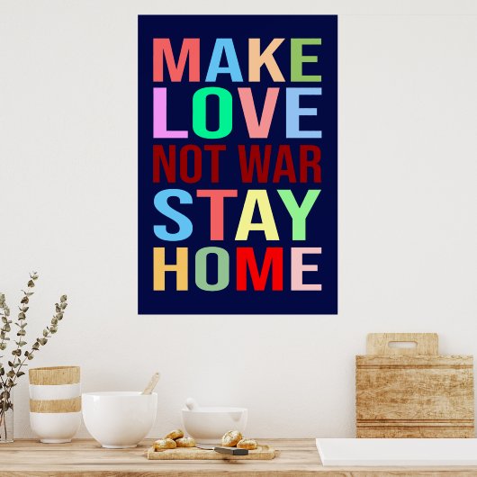 Maak liefde niet langer oorlog thuis grappig poster (Keuken)