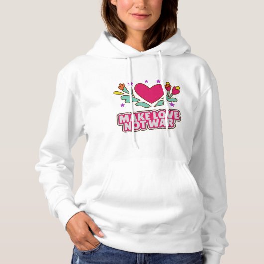 Maak liefde niet oorlog hoodie (Voorkant)