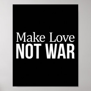 Maak Liefde - Niet Oorlog - Poster