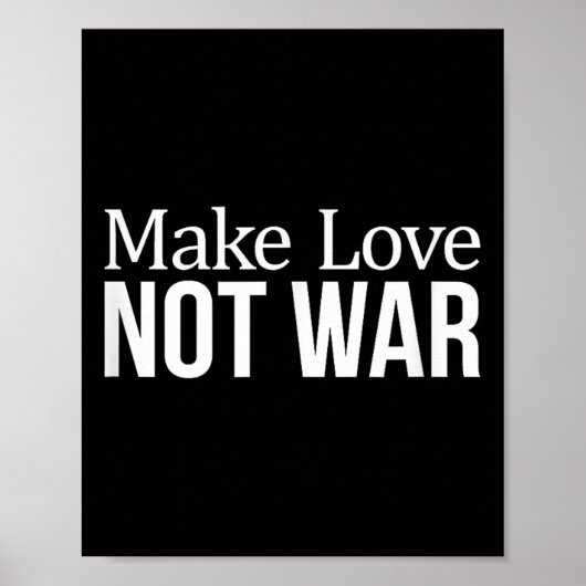 Maak Liefde - Niet Oorlog - Poster (Voorkant)