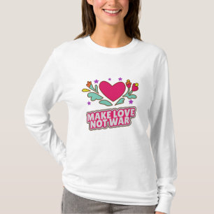 Maak liefde niet oorlog t-shirt