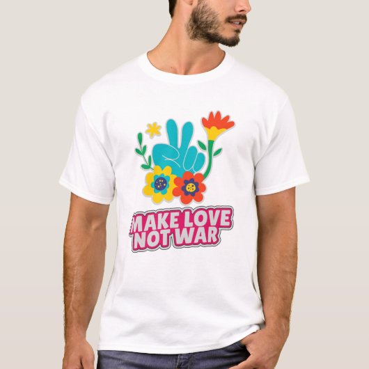 Maak liefde niet oorlog t-shirt (Voorkant)