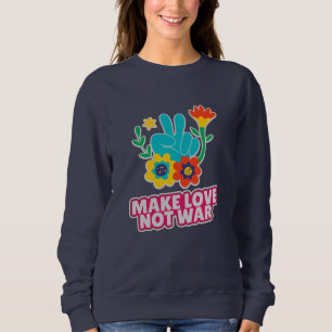 Maak liefde niet oorlog trui