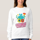 Maak liefde niet oorlog trui (Voorkant)