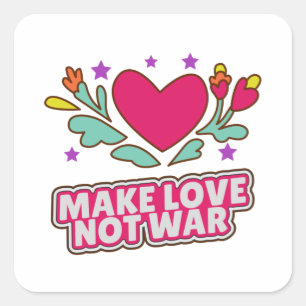 Maak liefde niet oorlog vierkante sticker