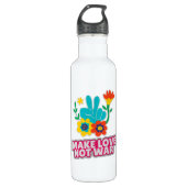 Maak liefde niet oorlog waterfles  (Voorkant)