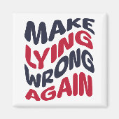 Maak liegen weer fout grappig patriottisch politie magneet (Voorkant)