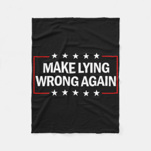Maak liegen weer verkeerd Anti Trump Maak liegen v Fleece Deken