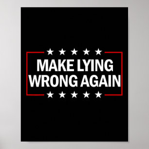Maak liegen weer verkeerd Anti Trump Maak liegen v Poster