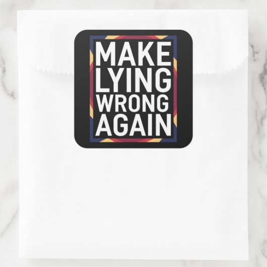 Maak liegen weer verkeerd Gift Weersta Anti-Trump Vierkante Sticker (Tas)